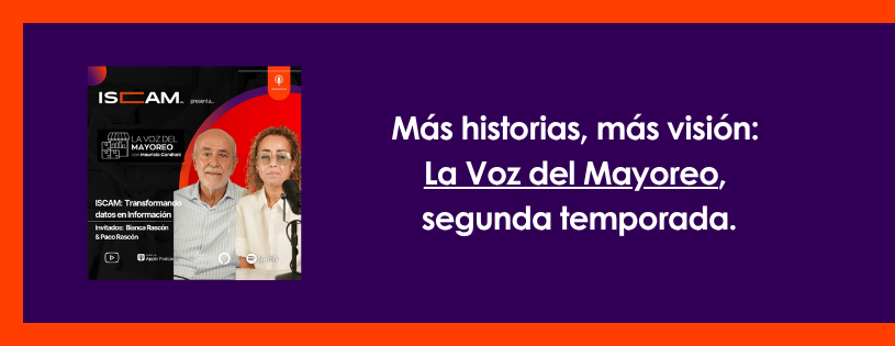 🎙️Más historias, más visión: #LaVozdelMayoreo, segunda temporada.